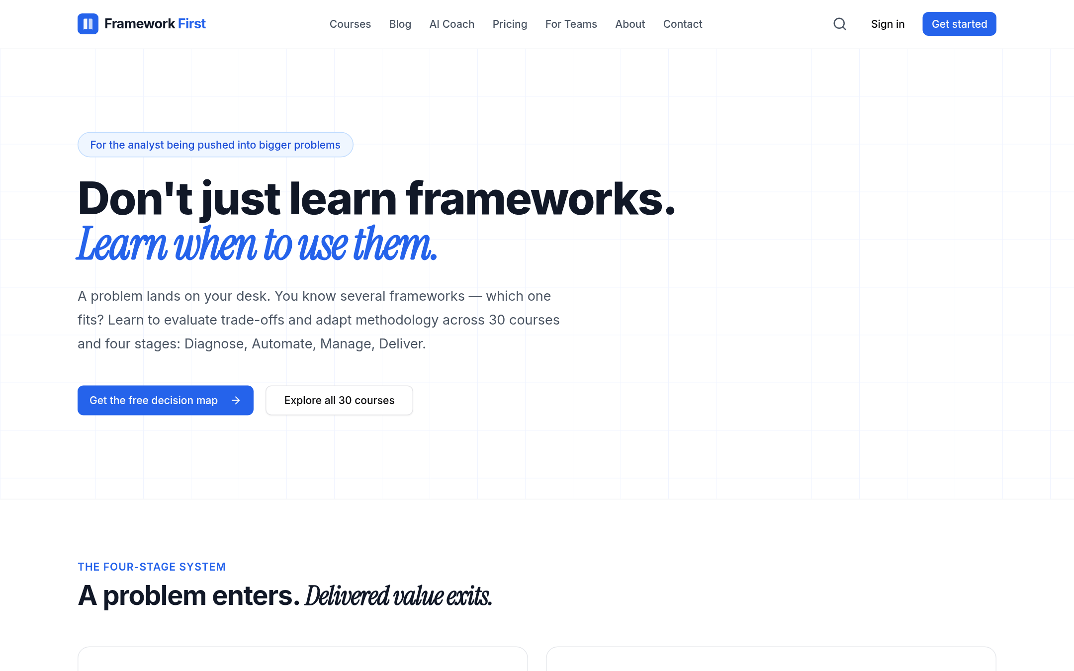 Framework First — Learn when to use each framework, not just how
